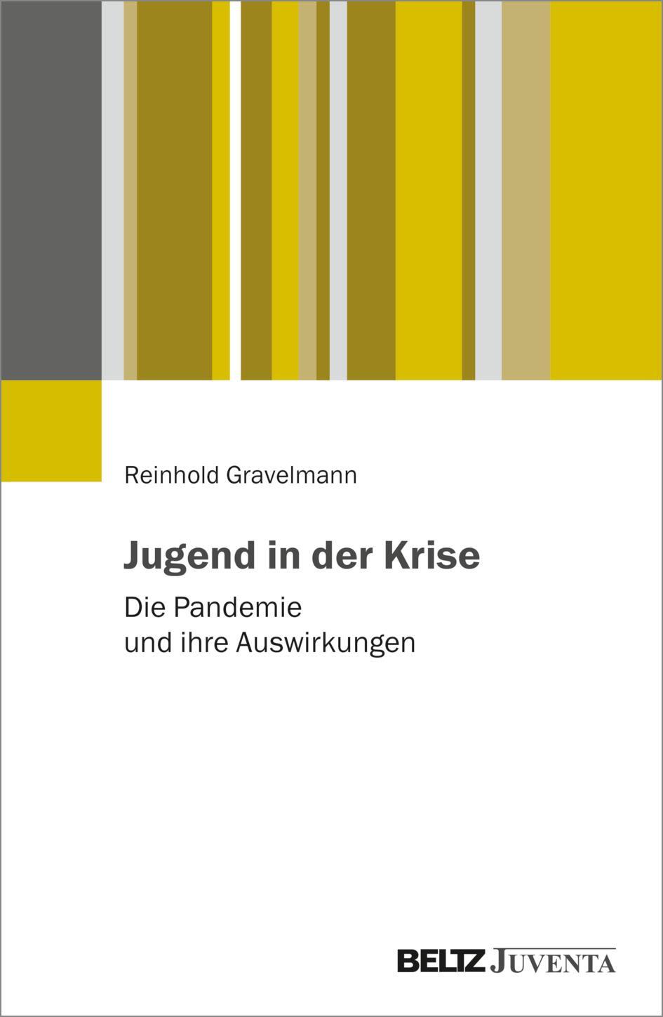 Cover: 9783779967583 | Jugend in der Krise | Die Pandemie und ihre Auswirkungen | Gravelmann