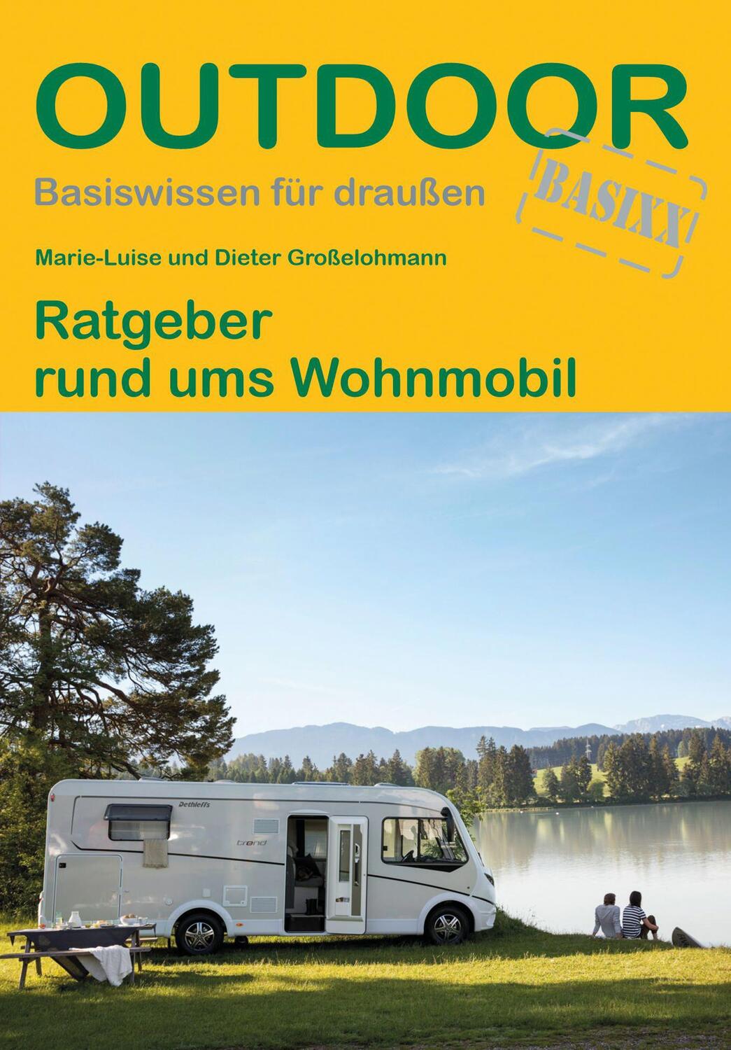 Cover: 9783866866188 | Ratgeber rund ums Wohnmobil | Marie-Luise Großelohmann (u. a.) | Buch