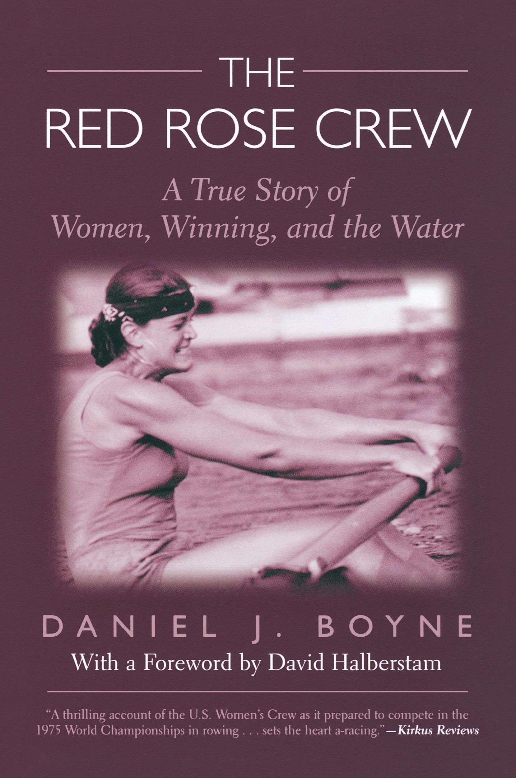 Cover: 9781592287581 | Red Rose Crew | A True Story Of Women, Winning, And The Water | Boyne