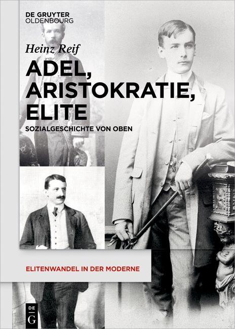 Cover: 9783050050669 | Adel, Aristokratie, Elite | Heinz Reif | Buch | VIII | Deutsch | 2016