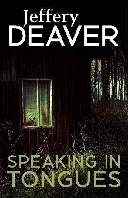 Cover: 9781473631946 | Speaking In Tongues | Jeffery Deaver | Taschenbuch | Englisch | 2016