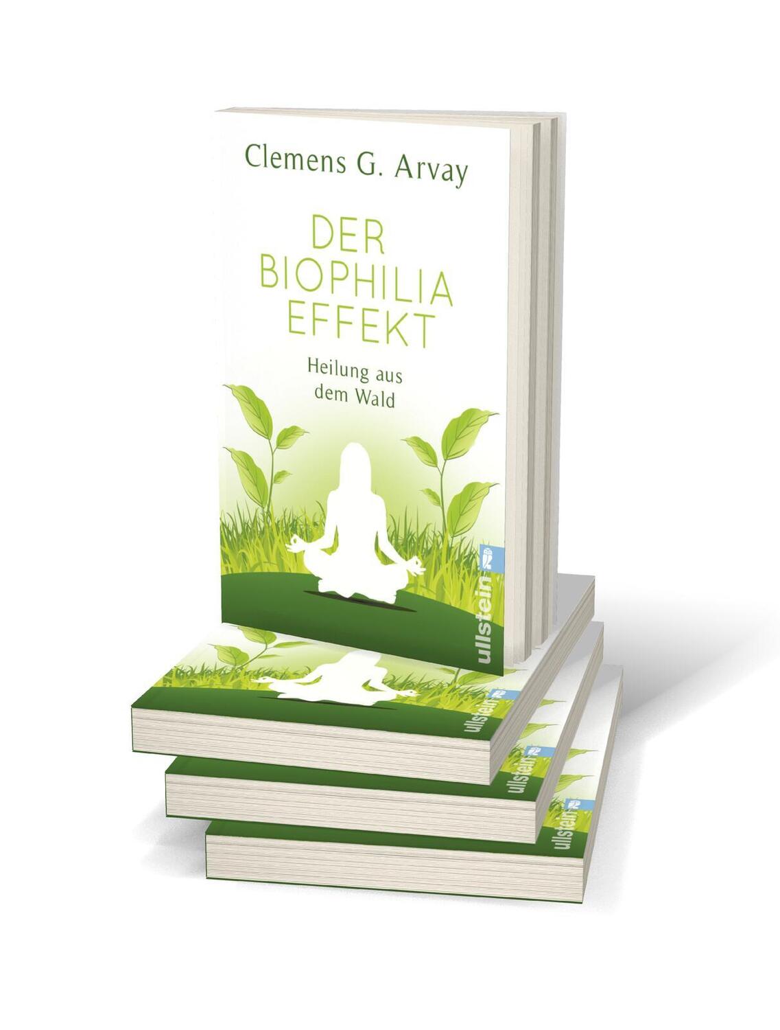 Bild: 9783548376592 | Der Biophilia-Effekt | Heilung aus dem Wald | Clemens G. Arvay | Buch