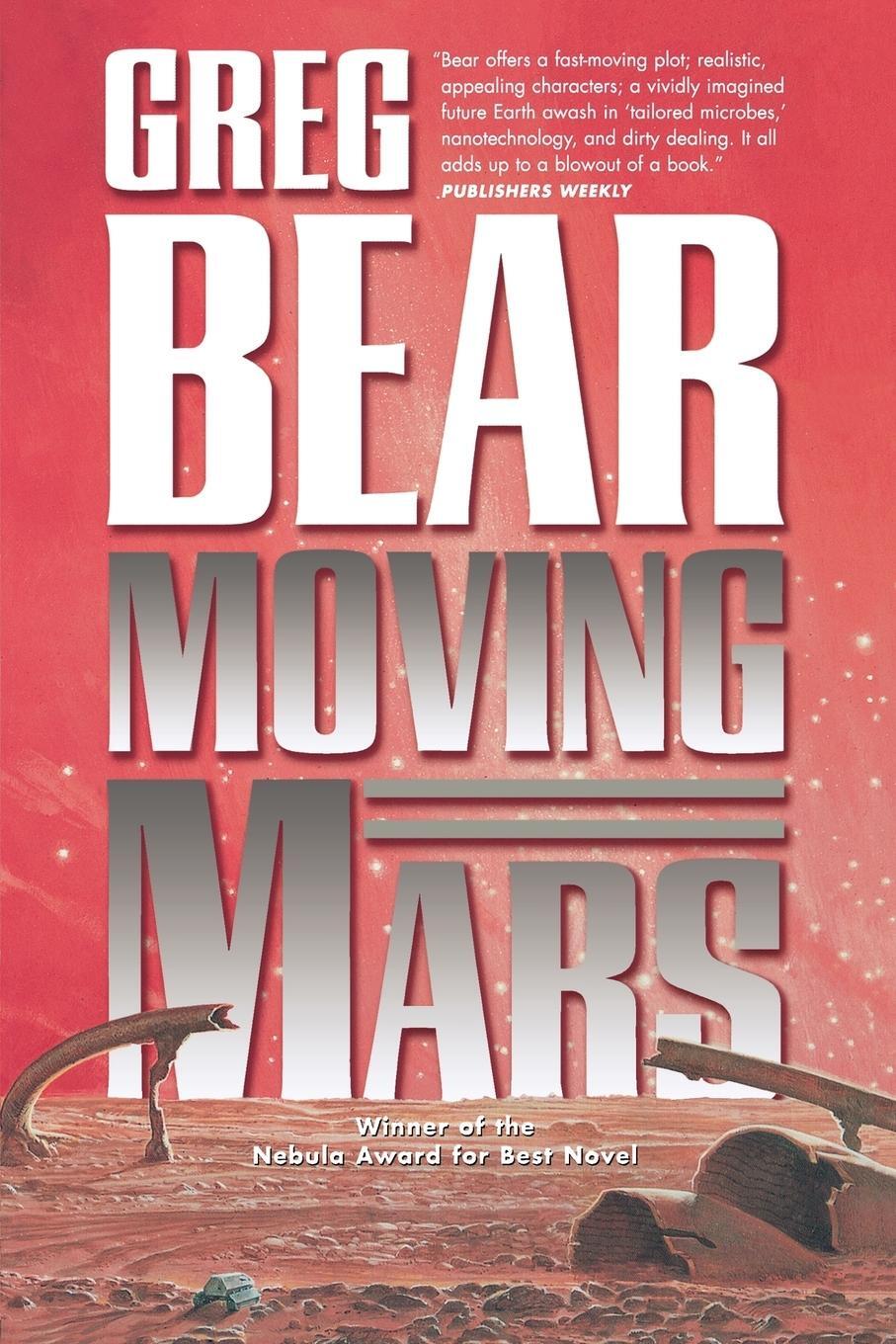 Cover: 9780765318237 | Moving Mars | Greg Bear | Taschenbuch | Paperback | Englisch | 2000