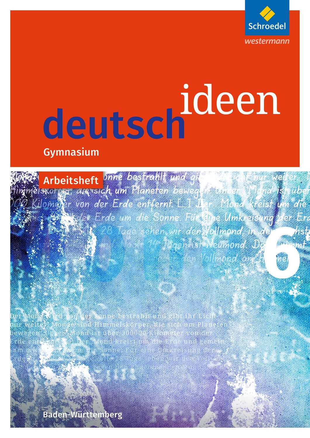 Cover: 9783507486133 | deutsch ideen 6. Arbeitsheft. Baden-Württemberg | Broschüre | 96 S.