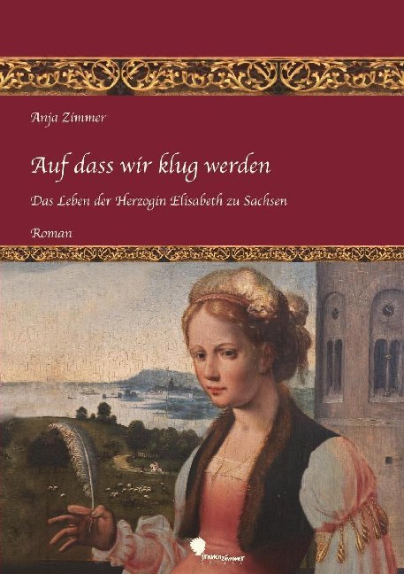 Cover: 9783937013138 | Auf dass wir klug werden | Anja Zimmer | Taschenbuch | 520 S. | 2013