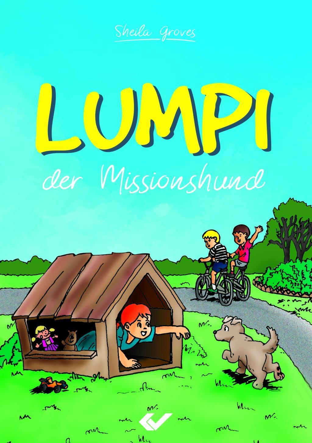 Cover: 9783863536572 | Lumpi der Missionshund | Sheila Groves | Buch | 44 S. | Deutsch | 2020