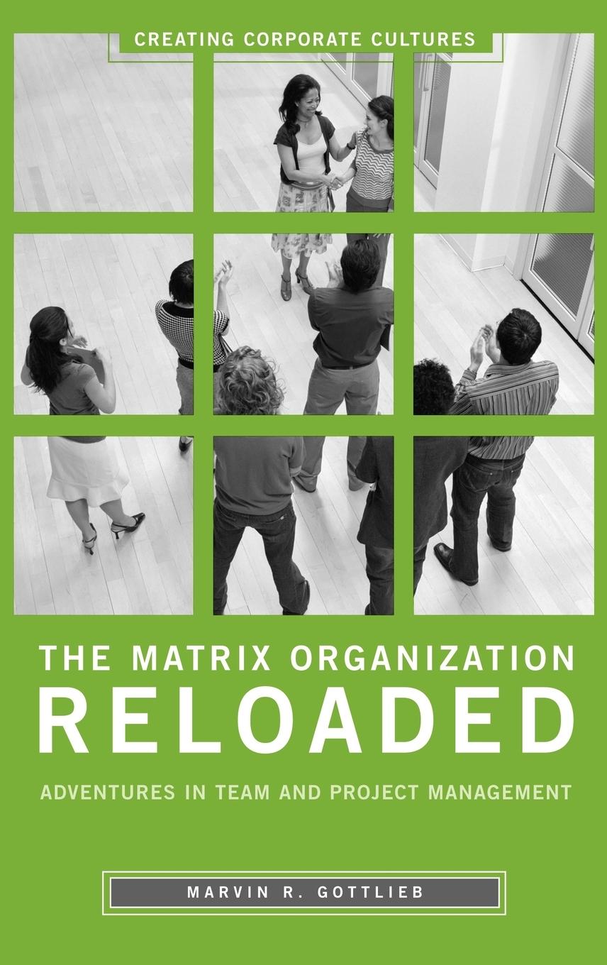 Cover: 9780275991333 | The Matrix Organization Reloaded | Marvin Gottlieb | Buch | Englisch