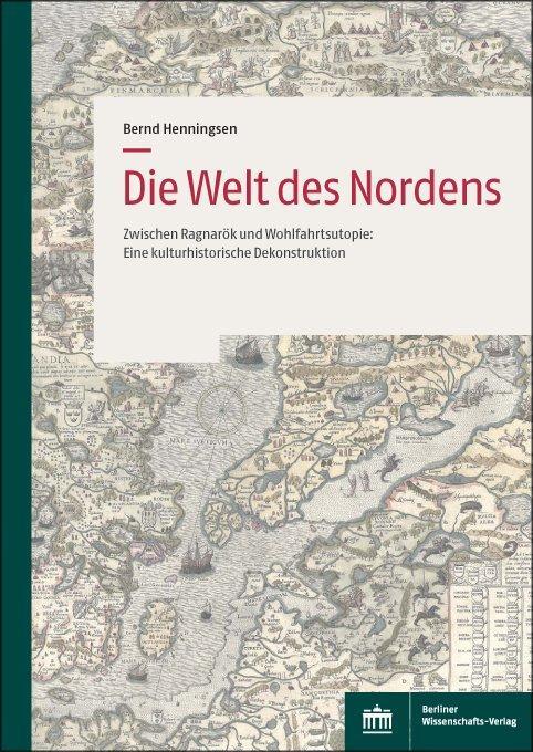 Cover: 9783830551010 | Die Welt des Nordens | Bernd Henningsen | Taschenbuch | 504 S. | 2021