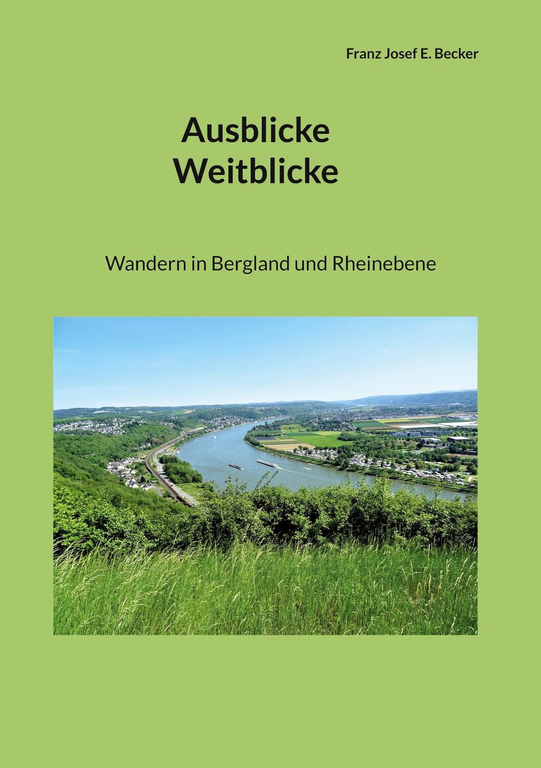 Cover: 9783756833108 | Ausblicke Weitblicke | Wandern in Bergland und Rheinebene | Becker