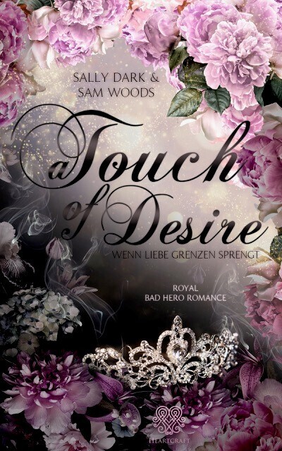 Cover: 9783989424258 | A Touch of Desire - Wenn Liebe Grenzen sprengt (Band 2) Royal Bad...