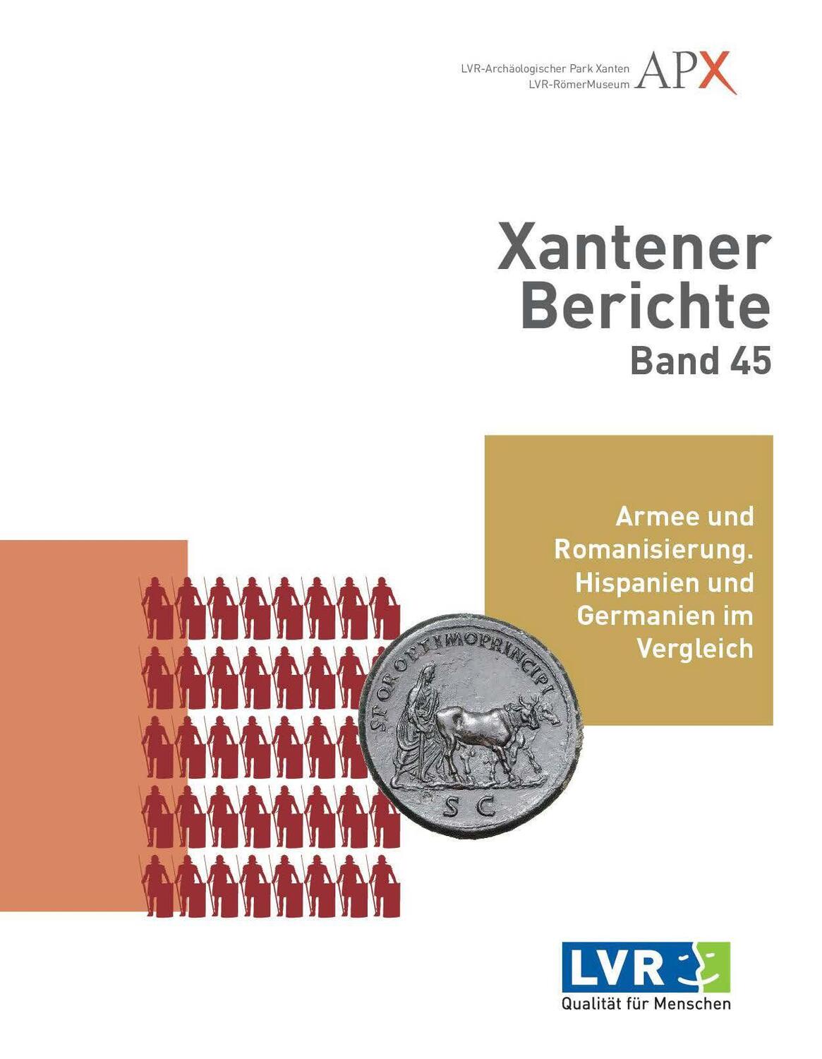 Cover: 9783961762453 | Xantener Berichte Band 45 | LVR- Archäologischer Park Xanten (u. a.)