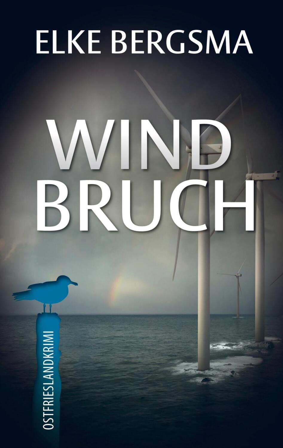 Cover: 9789463423847 | WIndbruch | Elke Bergsma | Taschenbuch | 340 S. | Deutsch | 2017