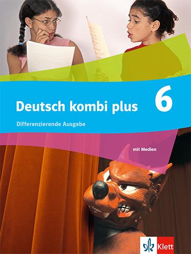 Cover: 9783123144622 | Deutsch kombi plus 6 | Schulbuch Klasse 6 | Buch | 323 S. | Deutsch