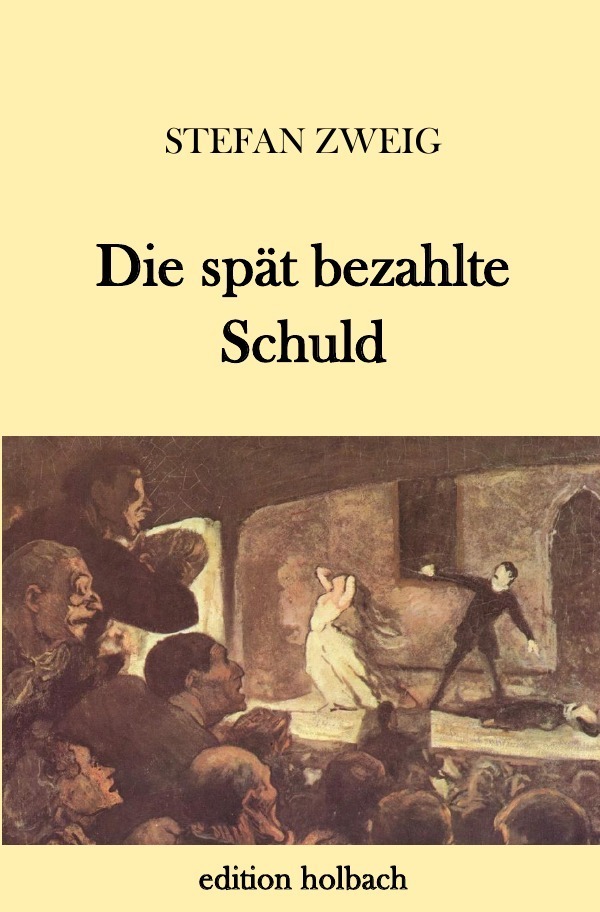 Cover: 9783745083958 | Die spät bezahlte Schuld | Stefan Zweig | Taschenbuch | 36 S. | 2018