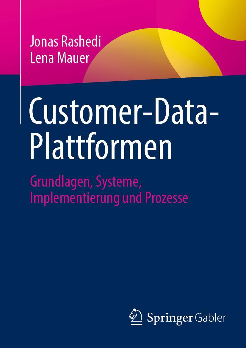 Cover: 9783658405397 | Customer-Data-Plattformen | Lena Mauer (u. a.) | Taschenbuch | xvii