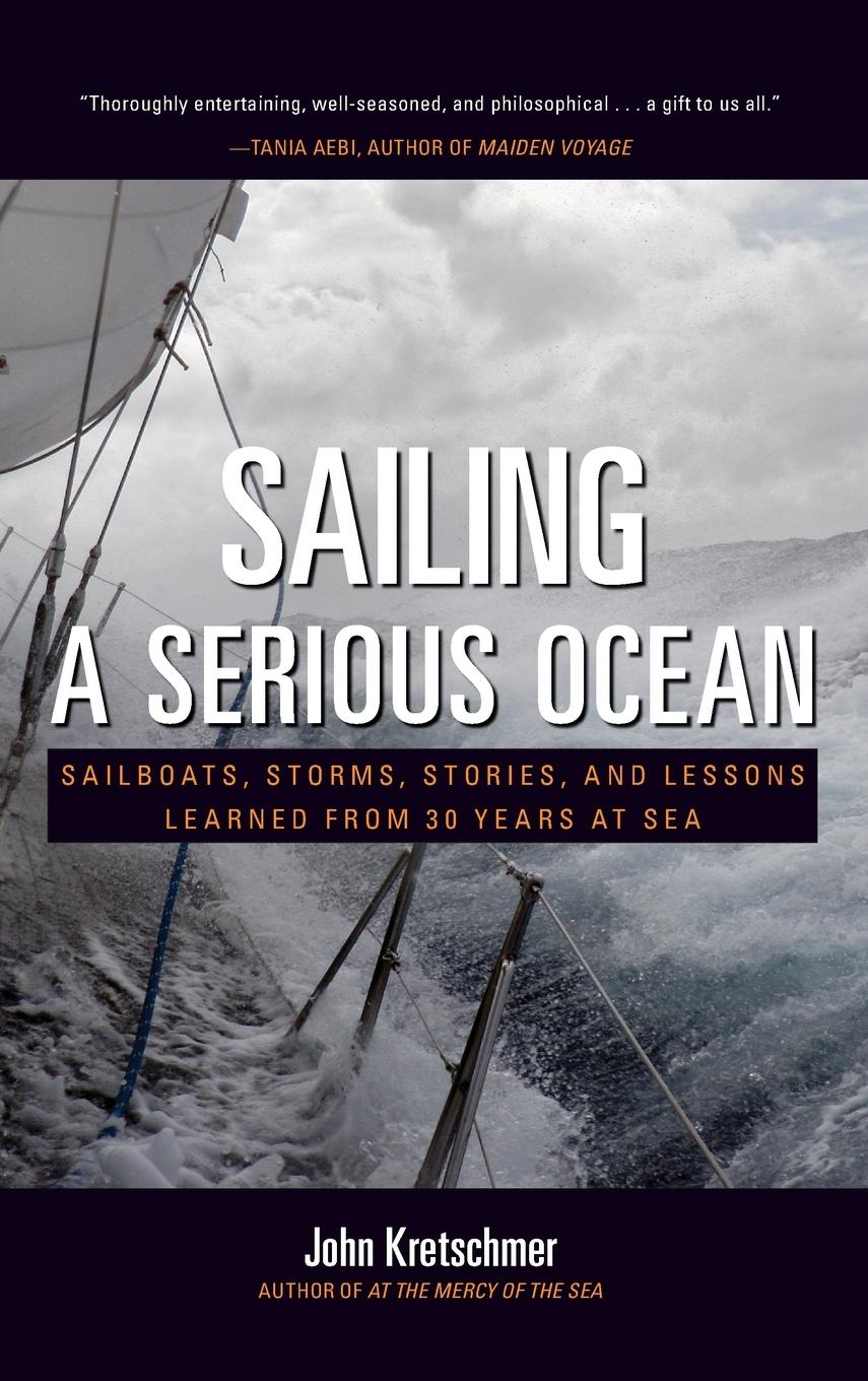 Cover: 9780071704403 | SAILING A SERIOUS OCEAN | Kretschmer | Buch | Gebunden | Englisch