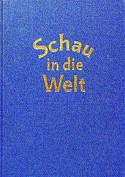 Cover: 9783772507557 | Schau in die Welt | Peter Guttenhöfer | Buch | 143 S. | Deutsch | 2001