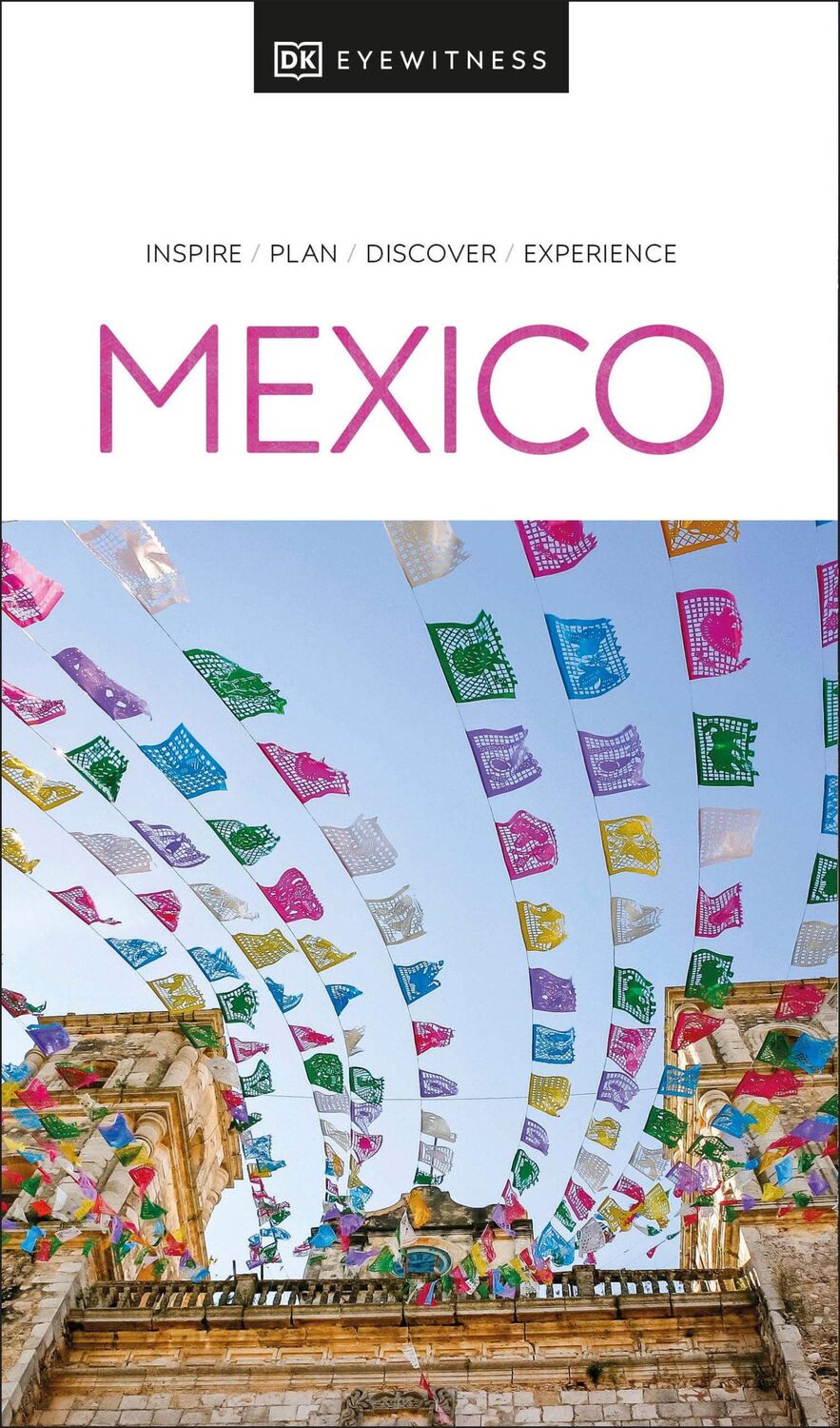 Cover: 9780241669464 | DK Mexico | DK Travel | Taschenbuch | Einband - flex.(Paperback)