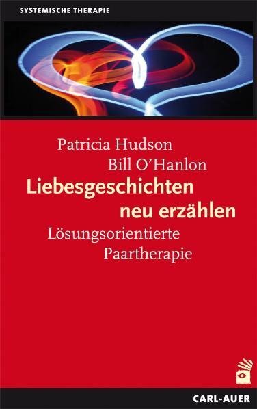 Cover: 9783896706508 | Liebesgeschichten neu erzählen | Lösungsorientierte Paartherapie