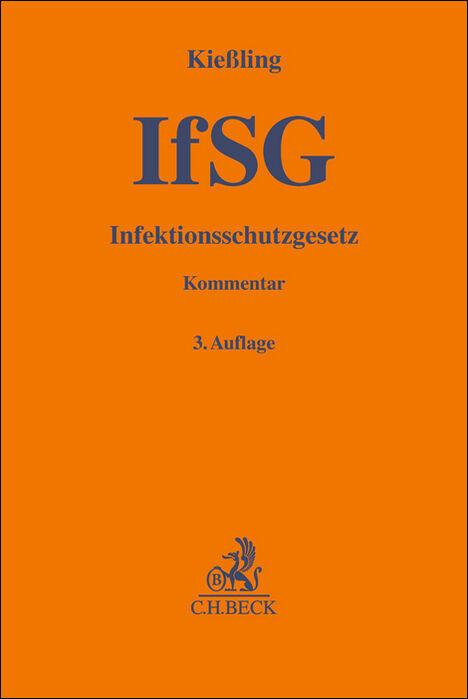 Cover: 9783406789106 | Infektionsschutzgesetz | Andrea Kießling | Buch | XXV | Deutsch | 2022