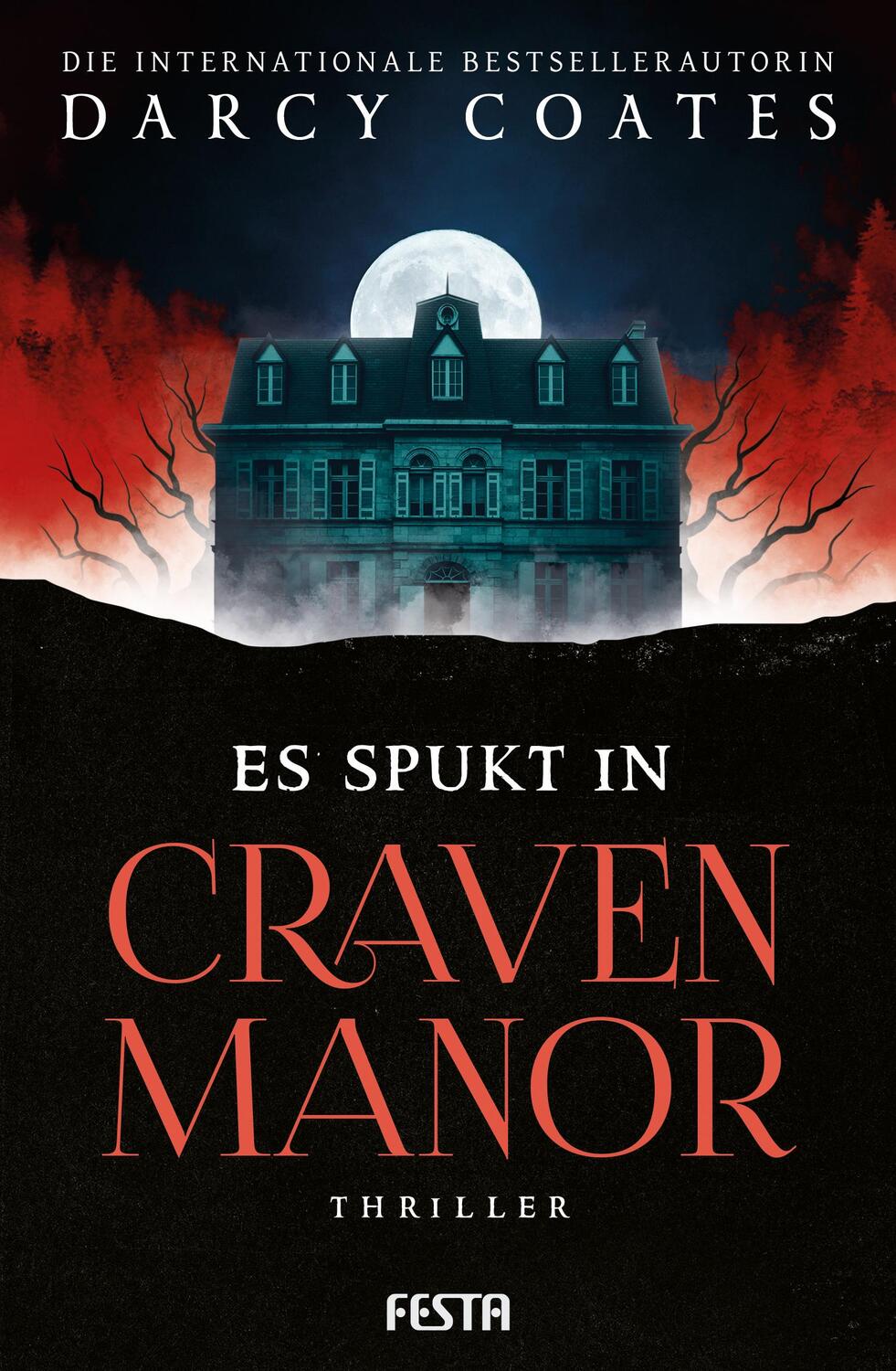 Cover: 9783986761486 | Es spukt in Craven Manor | Thriller | Darcy Coates | Taschenbuch