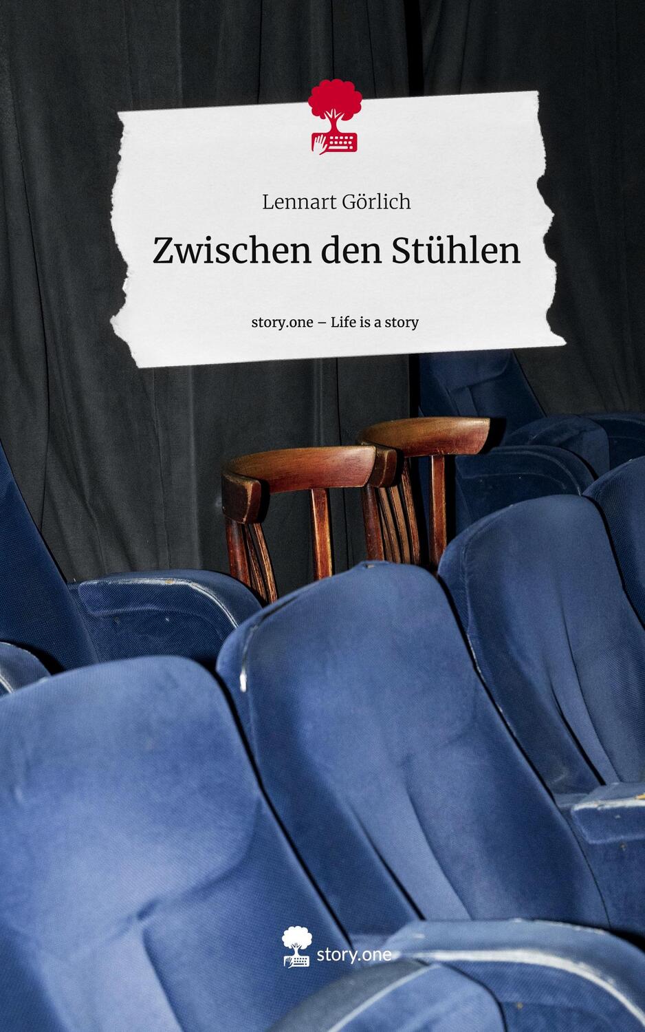 Cover: 9783711548818 | Zwischen den Stühlen. Life is a Story - story.one | Lennart Görlich