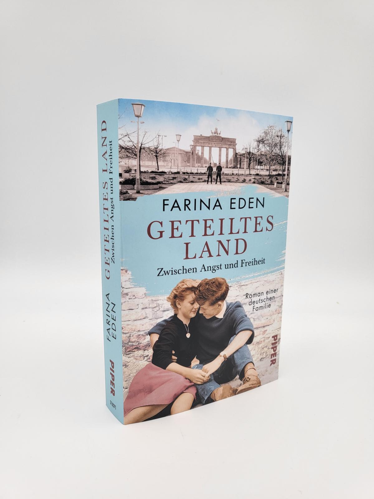 Bild: 9783492318716 | Geteiltes Land - Zwischen Angst und Freiheit | Farina Eden | Buch