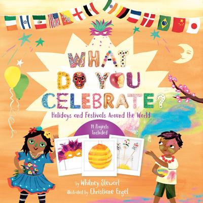 Cover: 9781454950639 | What Do You Celebrate?: Holidays and Festivals Around the World | Buch