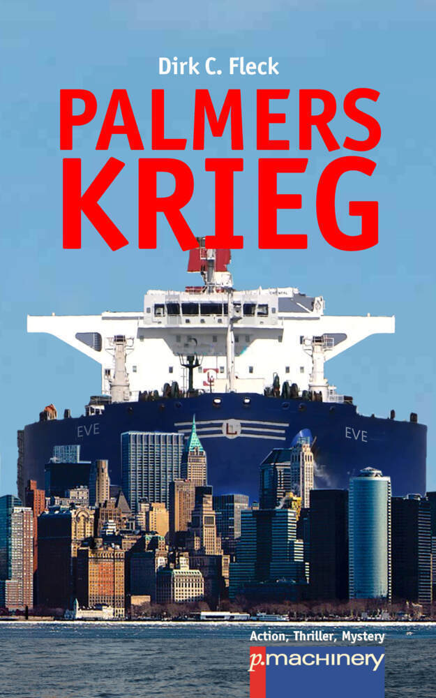 Cover: 9783957650641 | Palmers Krieg | Dirk C. Fleck | Taschenbuch | Deutsch | 2020