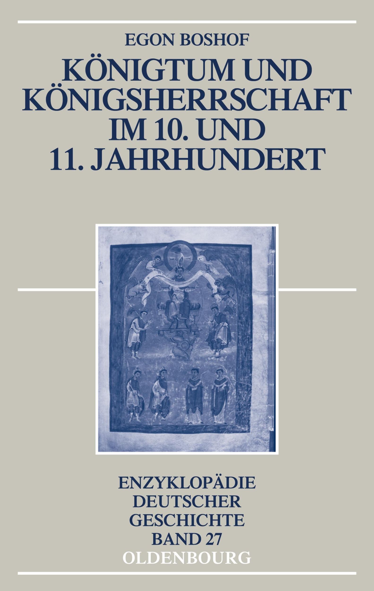 Cover: 9783486592375 | Königtum und Königsherrschaft im 10. und 11. Jahrhundert | Egon Boshof