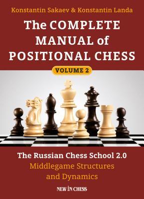 Cover: 9789056917425 | The Complete Manual of Positional Chess: The Russian Chess School...