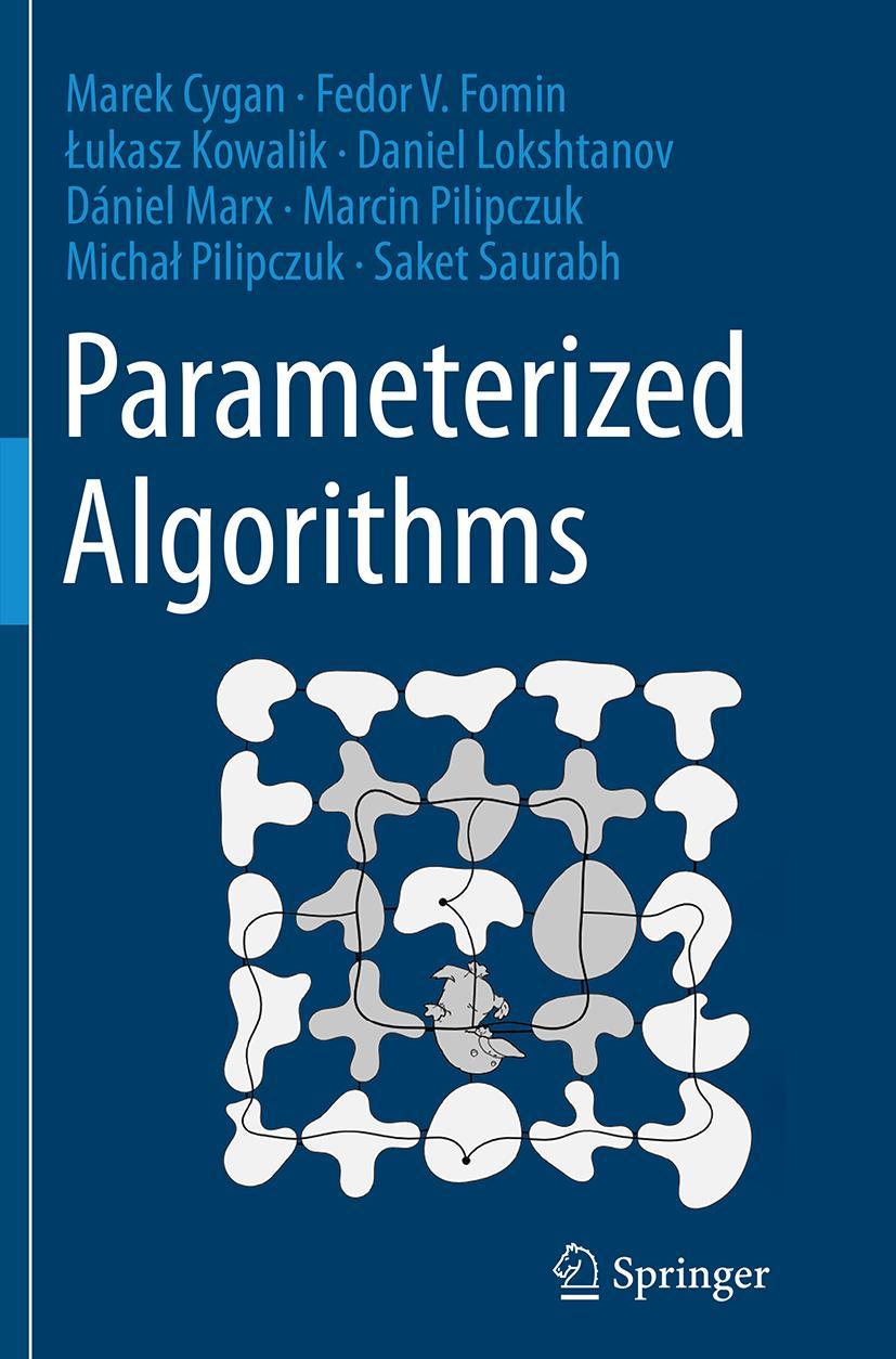 Cover: 9783319357027 | Parameterized Algorithms | Marek Cygan (u. a.) | Taschenbuch | xvii