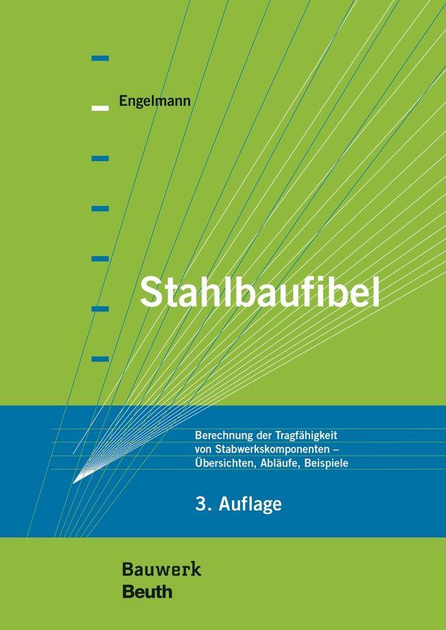 Cover: 9783410275893 | Stahlbaufibel | Ulrich Engelmann | Taschenbuch | Bauwerk | Deutsch