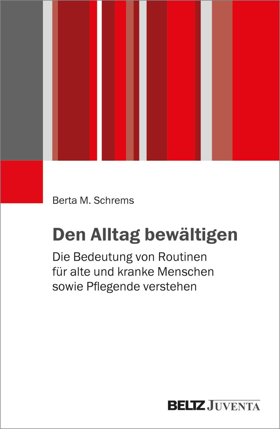 Cover: 9783779982258 | Den Alltag bewältigen | Berta M. Schrems | Taschenbuch | 230 S. | 2024