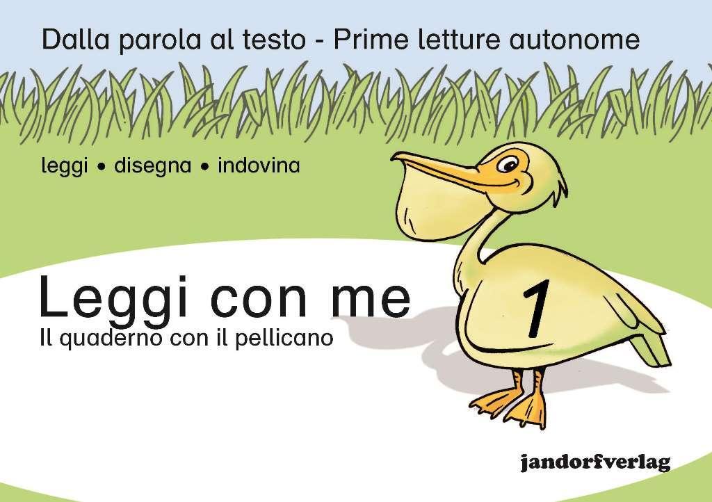 Cover: 9783960812425 | Leggi con me 1 | Il quaderno con il pellicano | Peter Wachendorf