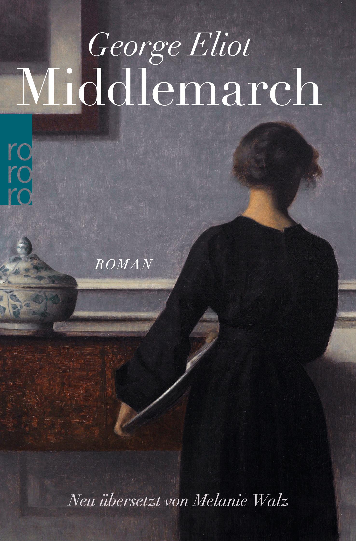 Cover: 9783499272745 | Middlemarch | Eine Studie über das Leben in der Provinz | George Eliot