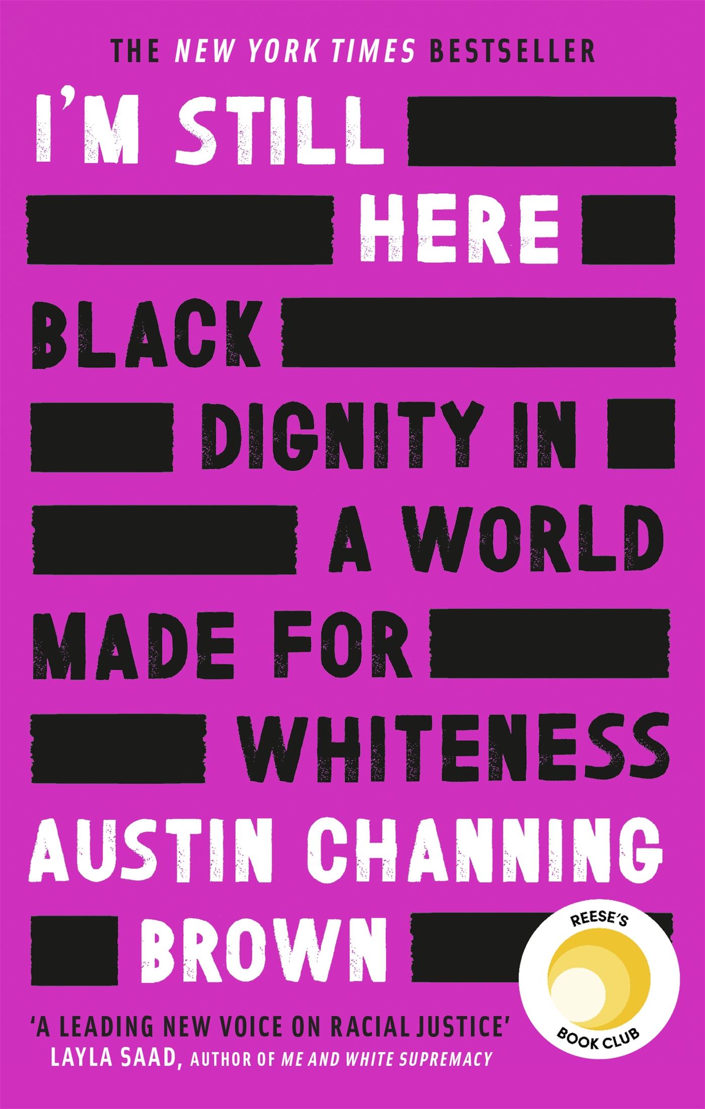 Cover: 9780349014852 | I'm Still Here: Black Dignity in a World Made for Whiteness | Brown