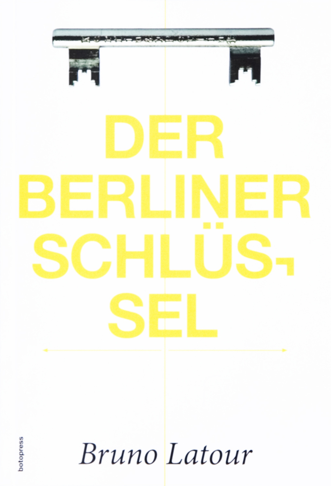 Cover: 9783946056003 | Der Berliner Schlüssel | Bruno Latour | Taschenbuch | Deutsch | 2025