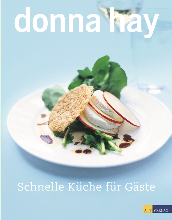 Cover: 9783038003281 | Schnelle Küche für Gäste | Donna Hay | Taschenbuch | 192 S. | Deutsch