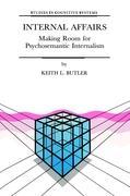 Cover: 9780792352617 | Internal Affairs | Making Room for Psychosemantic Internalism | Butler