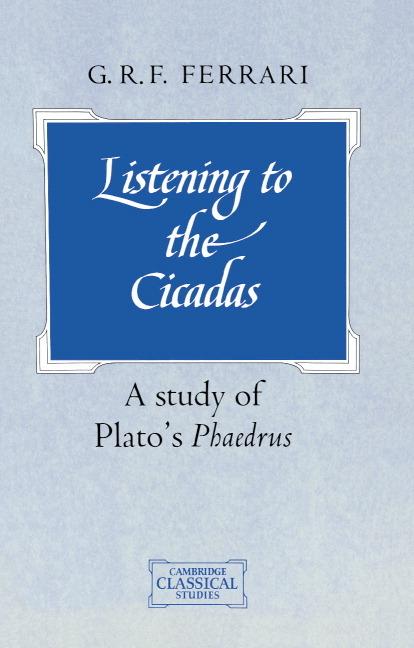 Cover: 9780521409322 | Listening to the Cicadas | A Study of Plato's Phaedrus | Taschenbuch