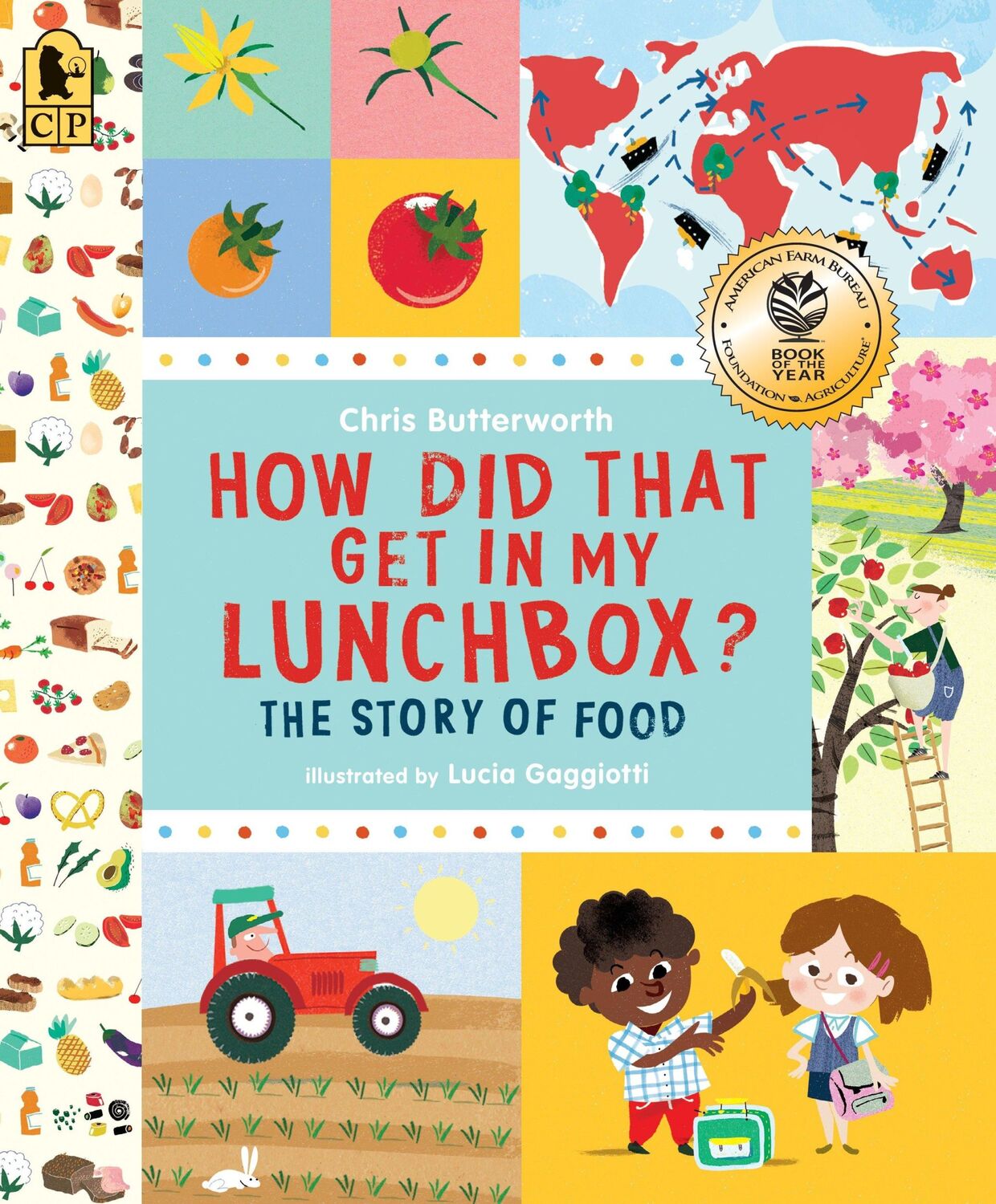 Cover: 9780763665036 | How Did That Get in My Lunchbox? | The Story of Food | Butterworth