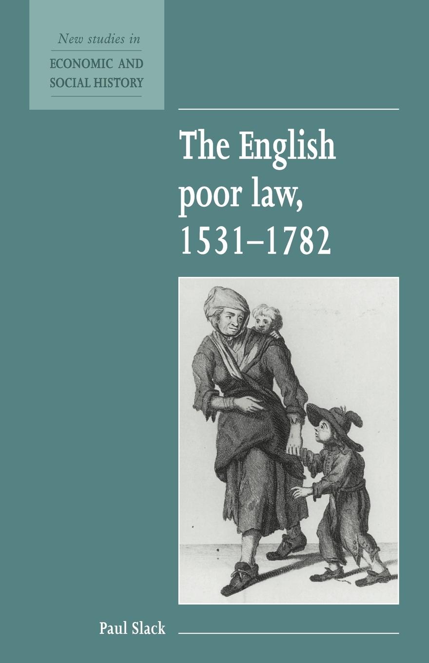 Cover: 9780521557856 | The English Poor Law, 1531 1782 | Paul Slack | Taschenbuch | Paperback