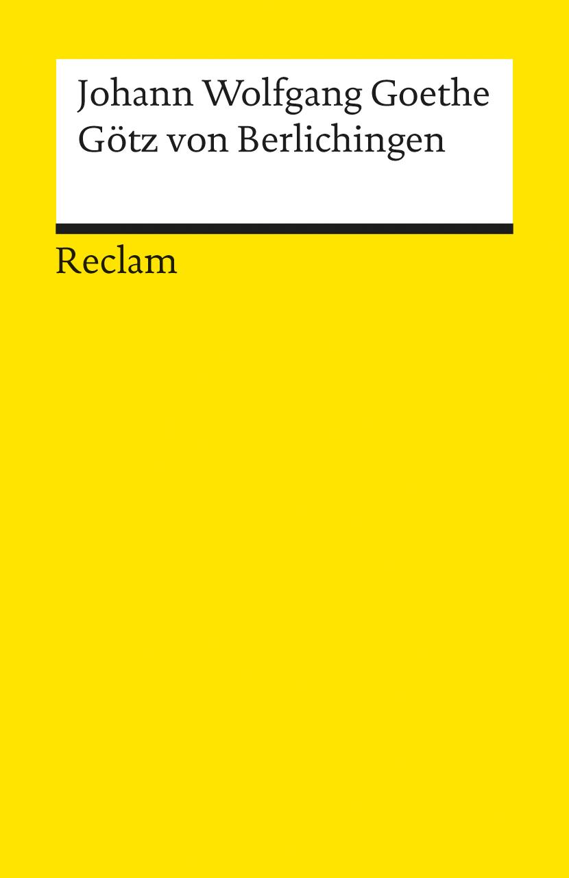 Cover: 9783150000717 | Götz von Berlichingen mit der eisernen Hand. Ein Schauspiel | Goethe