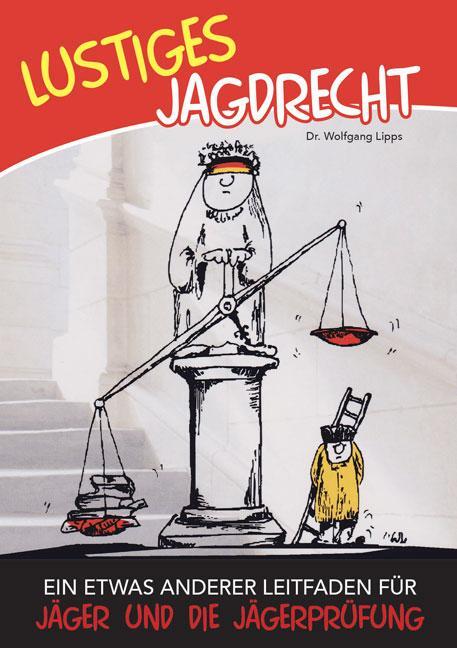 Cover: 9783956313011 | Lustiges Jagdrecht | Wolfgang Lipps | Taschenbuch | 100 S. | Deutsch