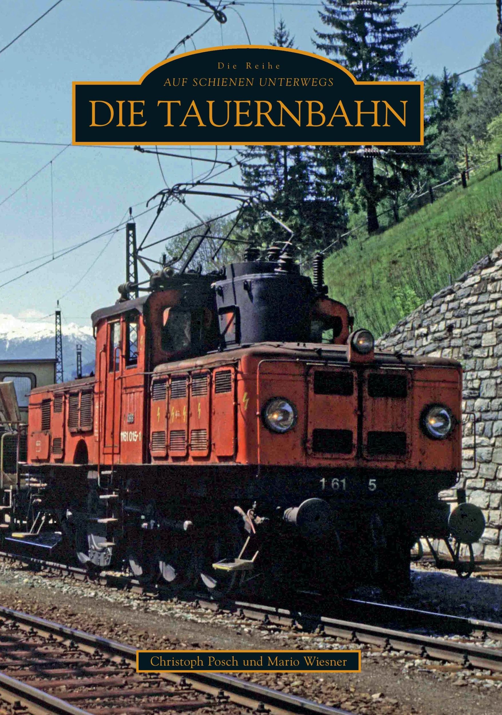 Cover: 9783866809086 | Die Tauernbahn | Mario Wiesner | Taschenbuch | Paperback | 136 S.