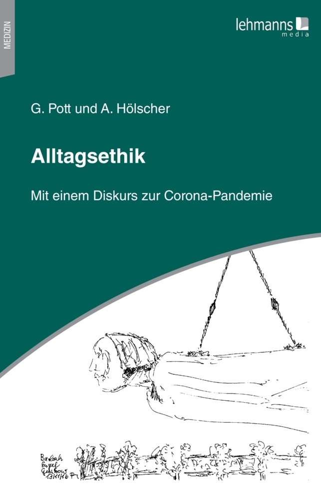 Cover: 9783965432079 | Alltagsethik | Mit einem Diskurs zur Corona-Pandemie | Pott (u. a.)