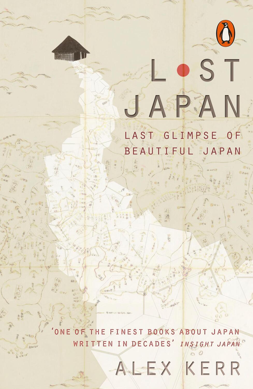 Cover: 9780141979748 | Lost Japan | Last Glimpse of Beautiful Japan | Alex Kerr | Taschenbuch