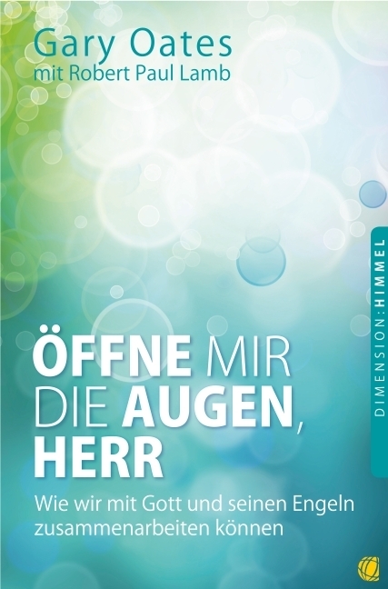 Cover: 9783936322552 | Öffne mir die Augen, Herr | Gary Oates | Taschenbuch | 2013