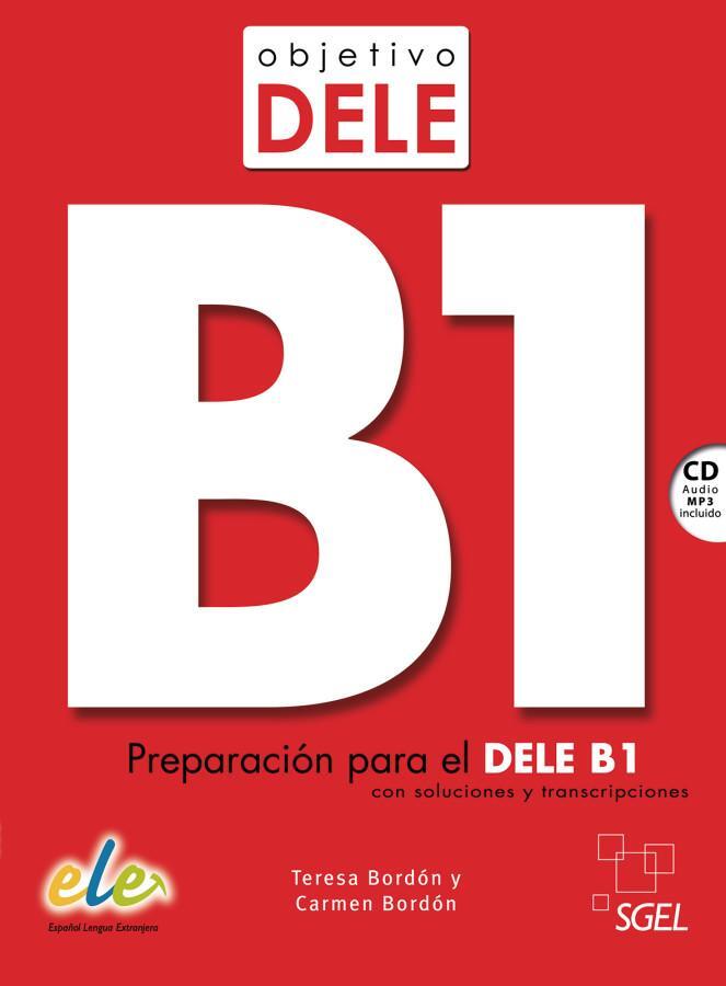 Cover: 9783191145002 | Objetivo DELE B1 Nuevo. Buch mit Audio-CD | Teresa Bordón (u. a.)